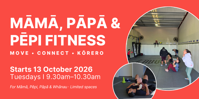 Māmā, Pāpā & Pēpi Fitness