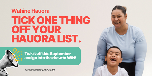 Wāhine Hauora: Tick Something Off Your Hauora List This September